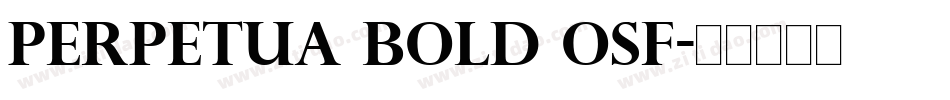 Perpetua Bold OsF字体转换